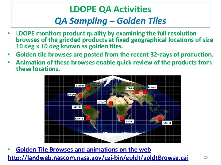 LDOPE QA Activities QA Sampling – Golden Tiles • LDOPE monitors product quality by