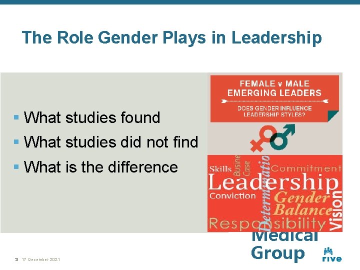 The Role Gender Plays in Leadership § What studies found § What studies did