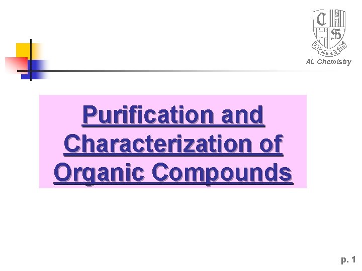 AL Chemistry Purification and Characterization of Organic Compounds