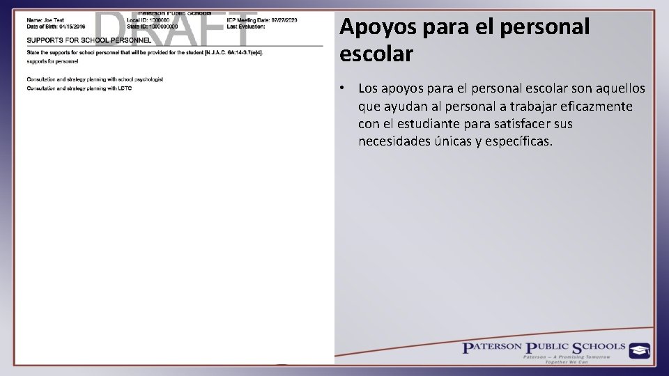 Apoyos para el personal escolar • Los apoyos para el personal escolar son aquellos