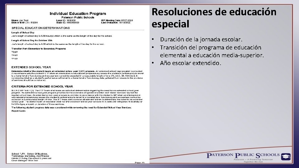 Resoluciones de educación especial • Duración de la jornada escolar. • Transición del programa
