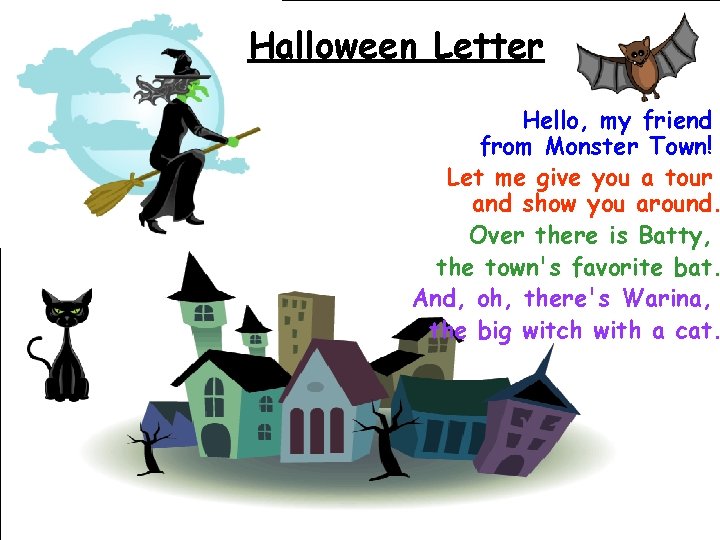 Halloween Letter Hello, my friend from Monster Town! Let me give you a tour