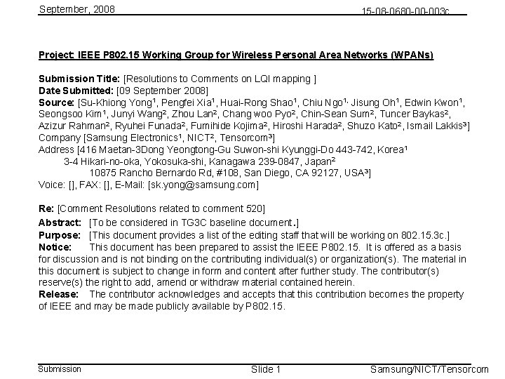 September, 2008 15 -08 -0680 -00 -003 c Project: IEEE P 802. 15 Working