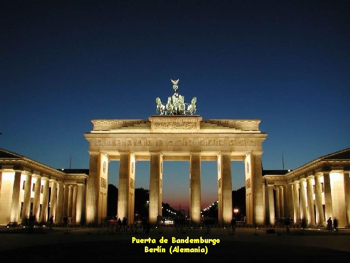 Puerta de Bandemburgo Berlín (Alemania) 