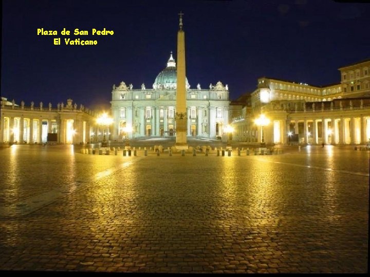 Plaza de San Pedro El Vaticano 