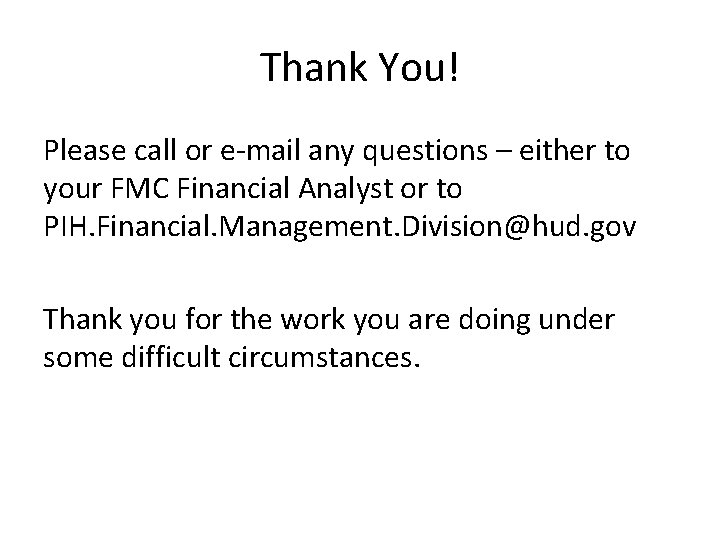 Thank You! Please call or e-mail any questions – either to your FMC Financial