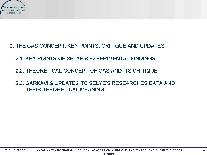 2. THE GAS CONCEPT: KEY POINTS, CRITIQUE AND UPDATES 2. 1. KEY POINTS OF