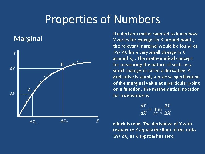 Properties of Numbers Marginal . B . A If a decision maker wanted to