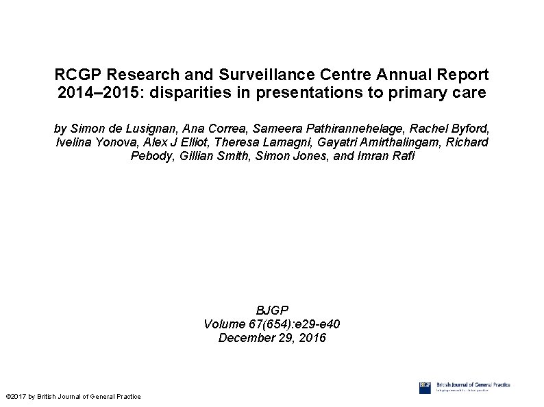 RCGP Research and Surveillance Centre Annual Report 2014– 2015: disparities in presentations to primary