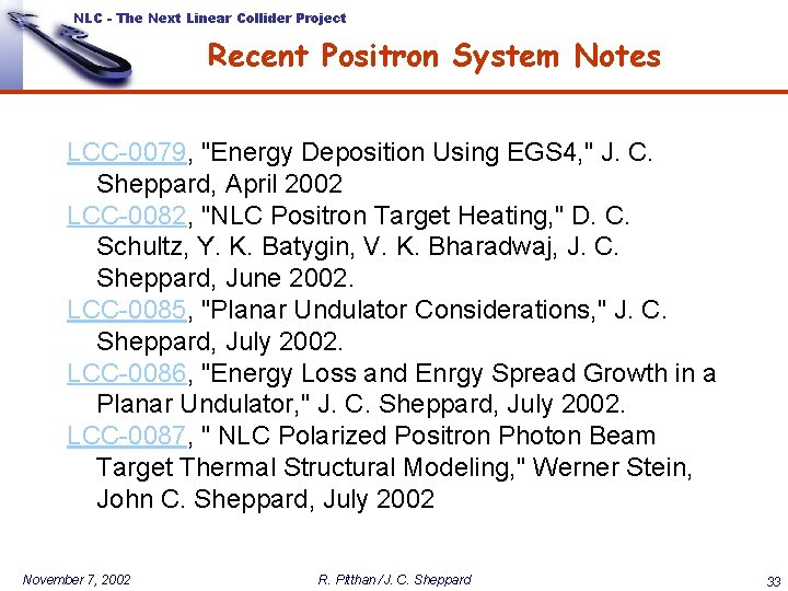 NLC - The Next Linear Collider Project Recent Positron System Notes LCC-0079, "Energy Deposition