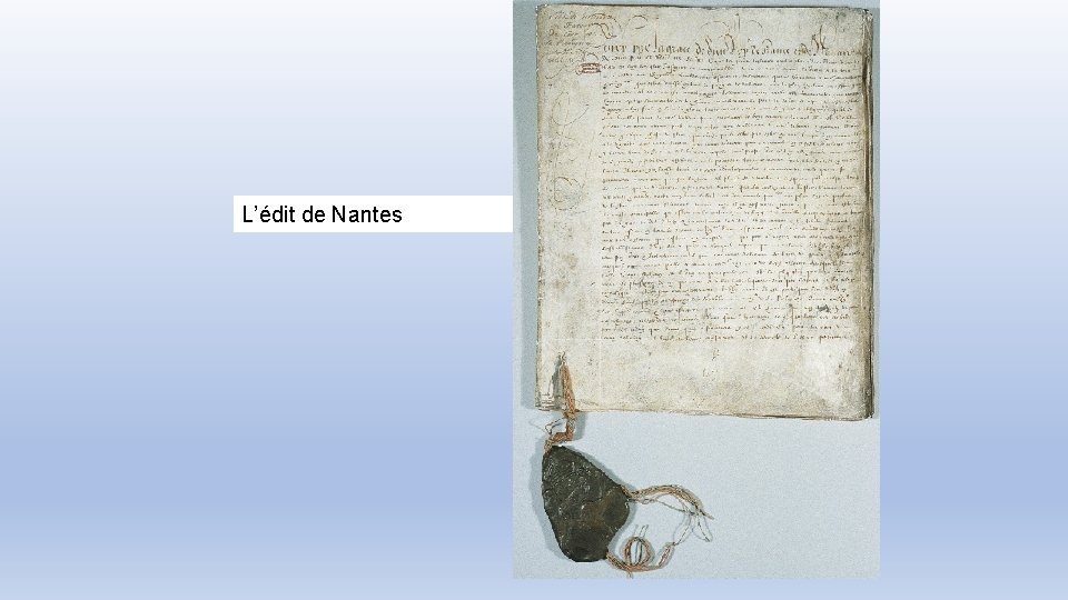 Henry IV et ldit de Nantes Observe ce