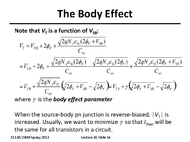 The Body Effect Note that VT is a function of VSB: where g is