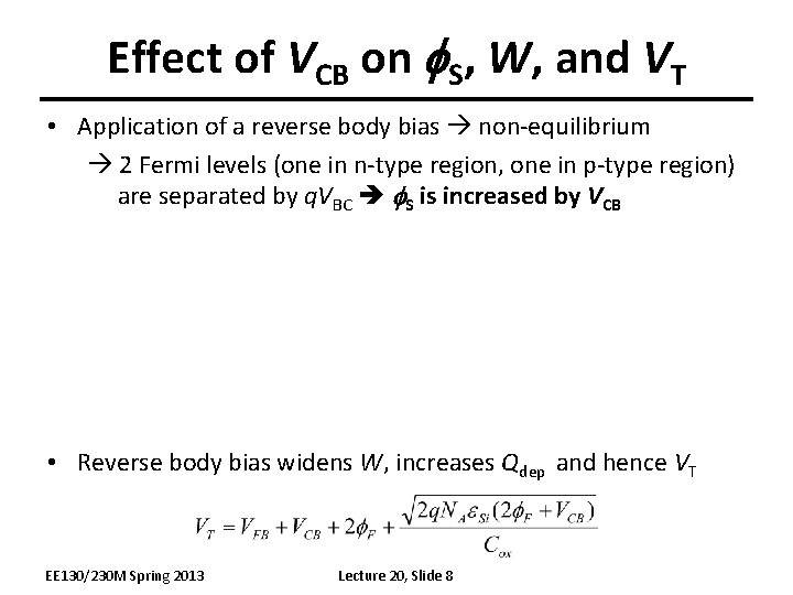 Effect of VCB on f. S, W, and VT • Application of a reverse