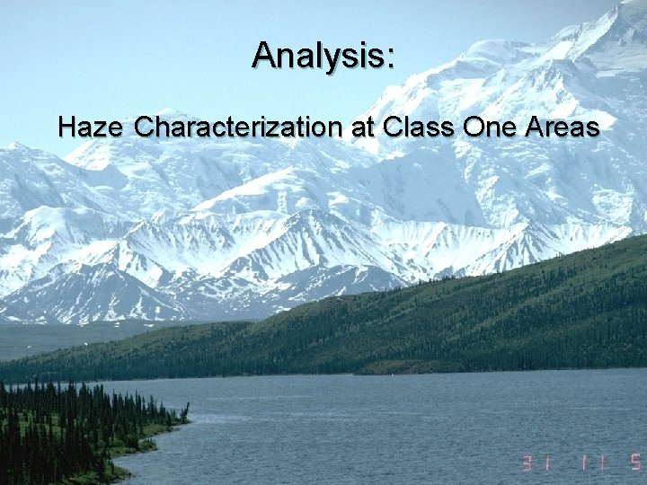 Analysis: Haze Characterization at Class One Areas 