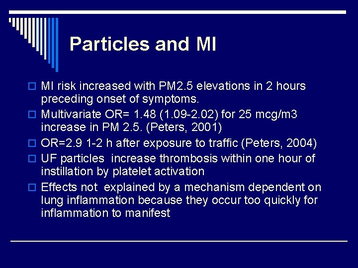 Particles and MI o MI risk increased with PM 2. 5 elevations in 2