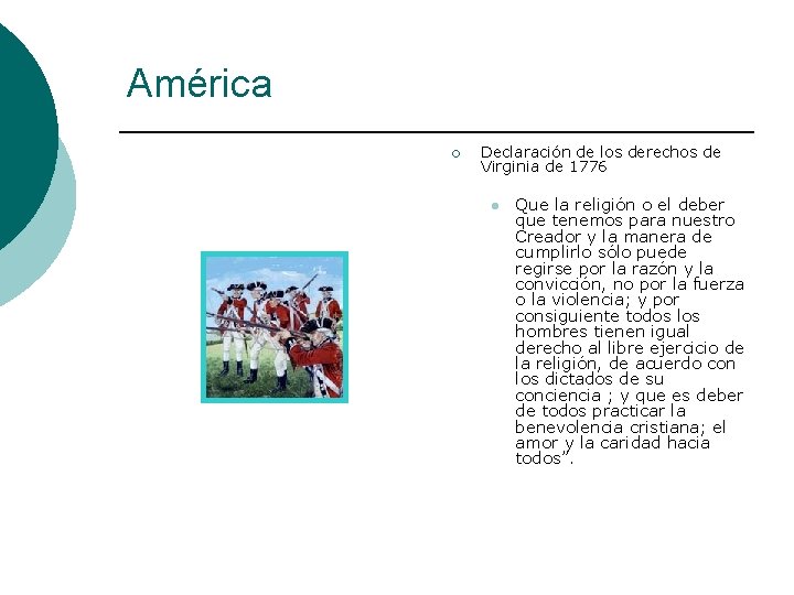 América ¡ Declaración de los derechos de Virginia de 1776 l Que la religión