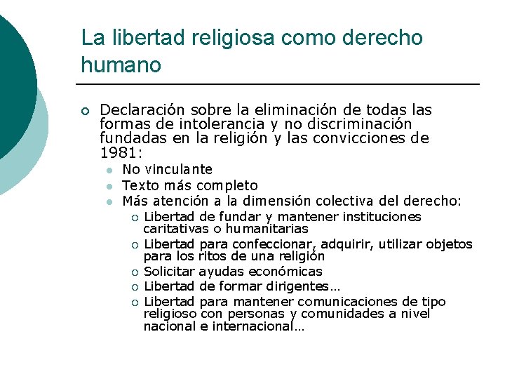 La libertad religiosa como derecho humano ¡ Declaración sobre la eliminación de todas las