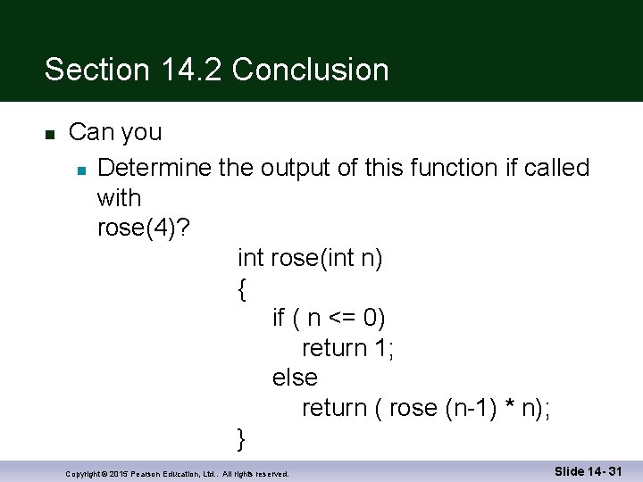 Section 14. 2 Conclusion n Can you n Determine the output of this function