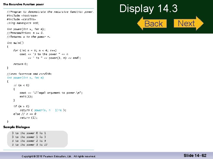 Display 14. 3 Back Copyright © 2015 Pearson Education, Ltd. . All rights reserved.