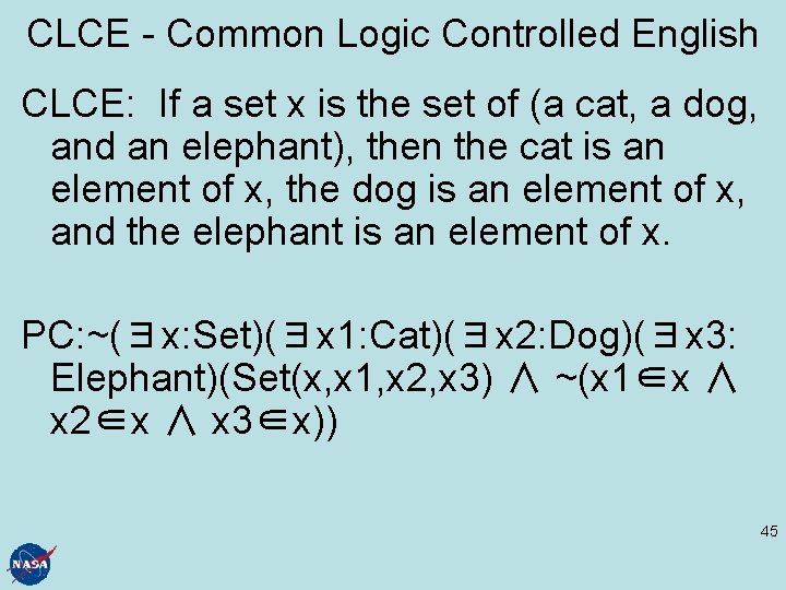 CLCE - Common Logic Controlled English CLCE: If a set x is the set