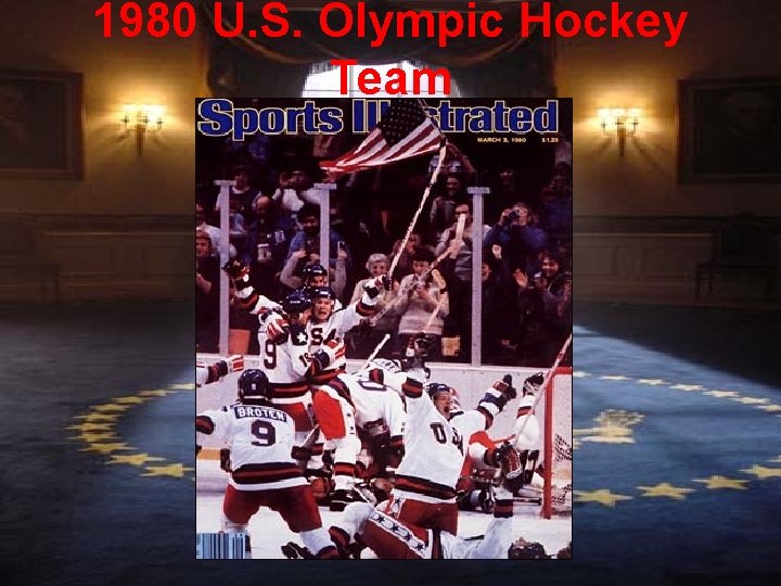 1980 U. S. Olympic Hockey Team 