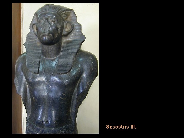 Sésostris III. 