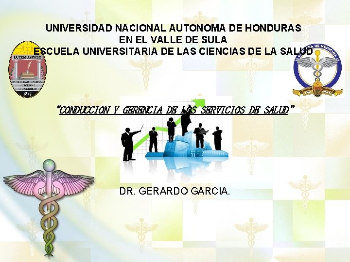 UNIVERSIDAD NACIONAL AUTONOMA DE HONDURAS EN EL VALLE DE SULA ESCUELA UNIVERSITARIA DE LAS