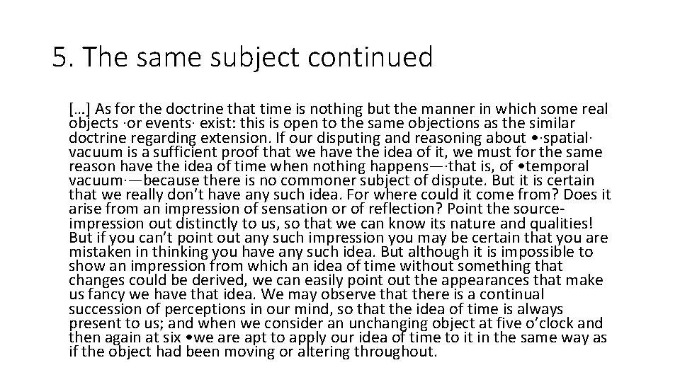 5. The same subject continued […] As for the doctrine that time is nothing