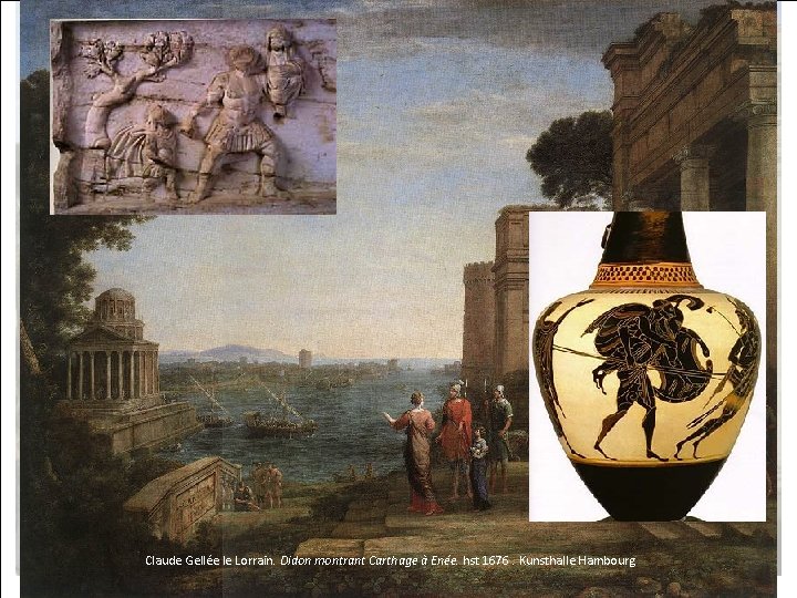 HISTOIRE DES ARTS Claude Gellée le Lorrain. Didon montrant Carthage à Enée. hst 1676.