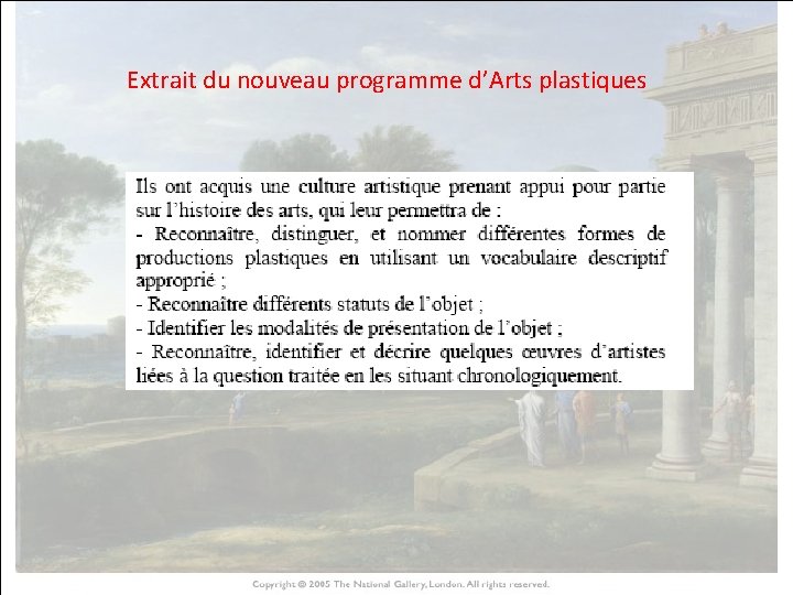 Extrait du nouveau programme d’Arts plastiques HISTOIRE DES ARTS 