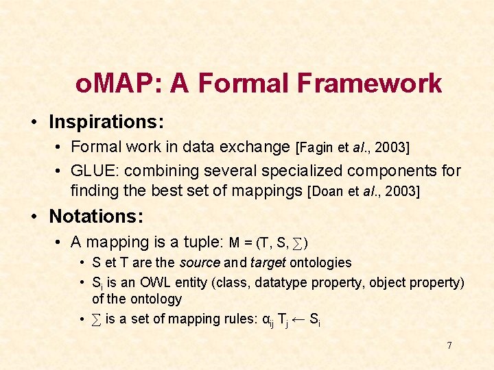 o MAP An Implemented Framework for Automatically Aligning