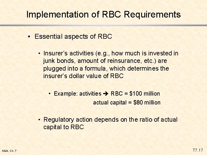 Implementation of RBC Requirements • Essential aspects of RBC • Insurer’s activities (e. g.