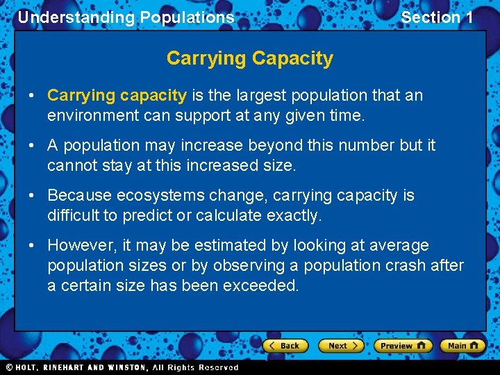 Understanding Populations Section 1 Carrying Capacity • Carrying capacity is the largest population that