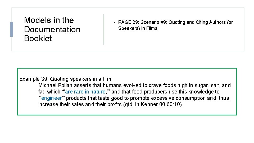 Models in the Documentation Booklet • PAGE 29: Scenario #9: Quoting and Citing Authors