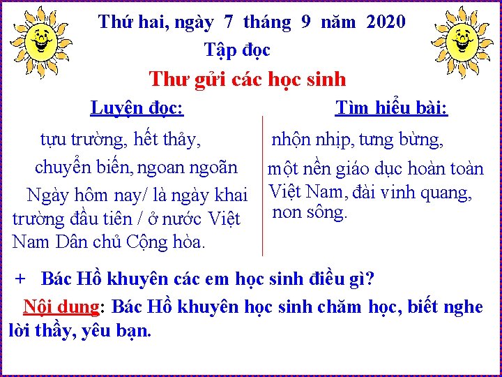 Thứ hai, ngày 7 tháng 9 năm 2020 Tập đọc Thư gửi các học