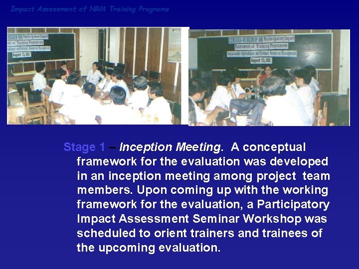 Impact Assessment of NRM Training Programs Stage 1 – Inception Meeting. A conceptual framework