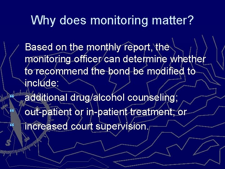 Why does monitoring matter? } } } Based on the monthly report, the monitoring