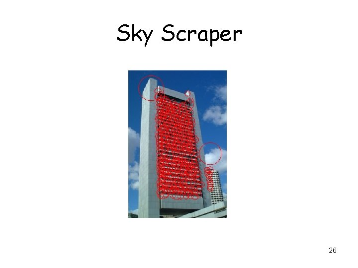 Sky Scraper 26 Sky Scraper 26