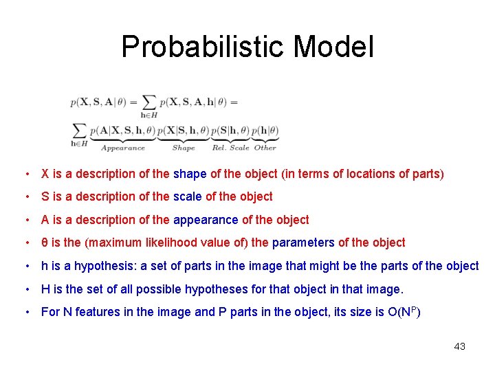 Probabilistic Model • X is a description of the shape of the object (in Probabilistic Model • X is a description of the shape of the object (in