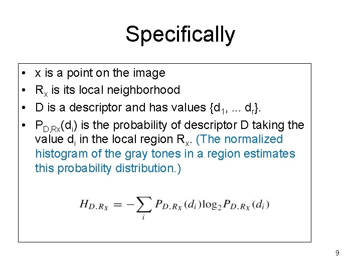 Specifically • • x is a point on the image Rx is its local Specifically • • x is a point on the image Rx is its local