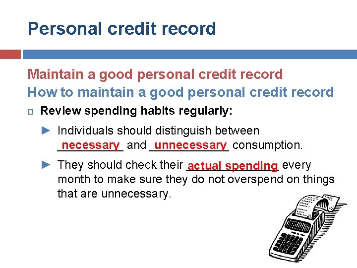 Personal credit record Maintain a good personal credit record How to maintain a good