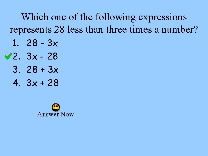 Which one of the following expressions represents 28 less than three times a number?