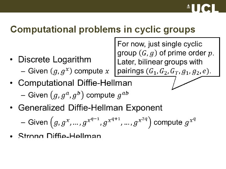 Computational problems in cyclic groups • 