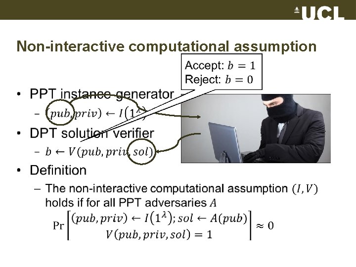 Non-interactive computational assumption • 