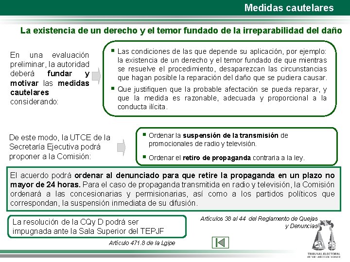 Medidas cautelares La existencia de un derecho y el temor fundado de la irreparabilidad