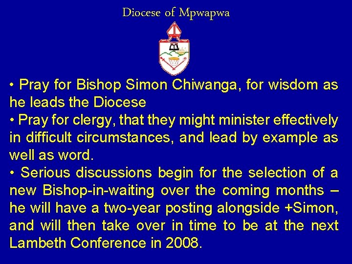 Diocese of Mpwapwa • Pray for Bishop Simon Chiwanga, for wisdom as he leads