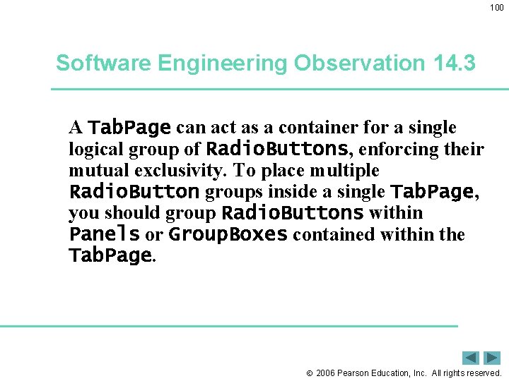 100 Software Engineering Observation 14. 3 A Tab. Page can act as a container