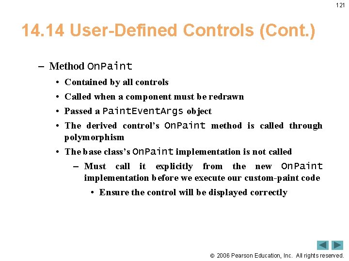 121 14. 14 User-Defined Controls (Cont. ) – Method On. Paint • • Contained