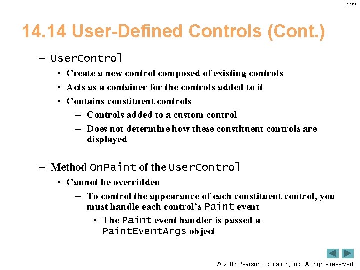 122 14. 14 User-Defined Controls (Cont. ) – User. Control • Create a new