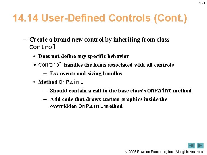 123 14. 14 User-Defined Controls (Cont. ) – Create a brand new control by